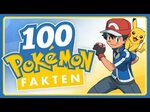 100 Fakten über Pokémon! - YouTube